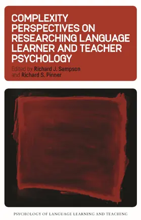 Sampson / Pinner |  Complexity Perspectives on Researching Language Learner and Teacher Psychology | Buch |  Sack Fachmedien