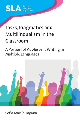 Martín-Laguna | Tasks, Pragmatics and Multilingualism in the Classroom | Buch | 978-1-78892-364-4 | www.sack.de
