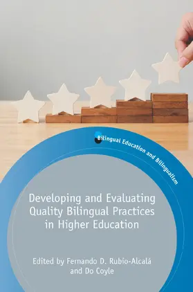 Rubio-Alcalá / Coyle |  Developing and Evaluating Quality Bilingual Practices in Higher Education | Buch |  Sack Fachmedien