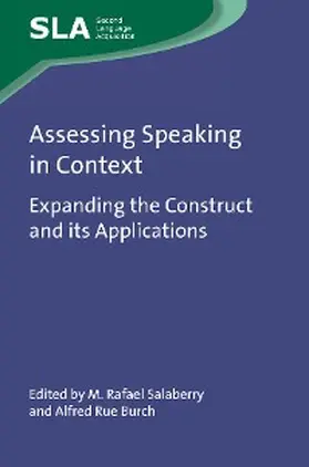 Salaberry / Burch |  Assessing Speaking in Context | eBook | Sack Fachmedien