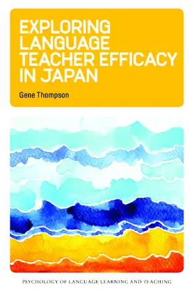 Thompson |  Exploring Language Teacher Efficacy in Japan | eBook | Sack Fachmedien