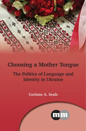 Seals | Choosing a Mother Tongue | Buch | 978-1-78892-567-9 | www.sack.de