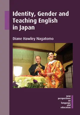 Nagatomo |  Identity, Gender and Teaching English in Japan | Buch |  Sack Fachmedien