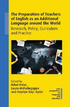 Polat / Mahalingappa / Kayi-Aydar |  The Preparation of Teachers of English as an Additional Language around the World | eBook | Sack Fachmedien