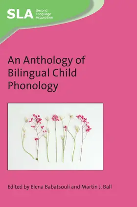 Babatsouli / Ball |  An Anthology of Bilingual Child Phonology | Buch |  Sack Fachmedien