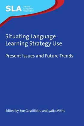 Gavriilidou / Mitits |  Situating Language Learning Strategy Use | Buch |  Sack Fachmedien
