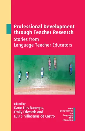Banegas / Edwards / Villacañas de Castro | Professional Development through Teacher Research | Buch | 978-1-78892-771-0 | www.sack.de
