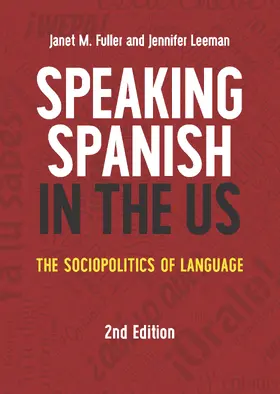 Fuller / Leeman |  Speaking Spanish in the US | Buch |  Sack Fachmedien