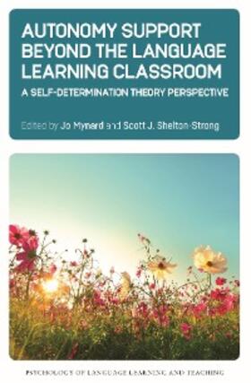 Mynard / Shelton-Strong |  Autonomy Support Beyond the Language Learning Classroom | eBook | Sack Fachmedien