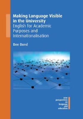 Bond |  Making Language Visible in the University | eBook | Sack Fachmedien