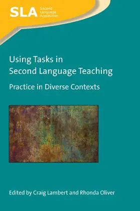 Lambert / Oliver |  Using Tasks in Second Language Teaching | Buch |  Sack Fachmedien