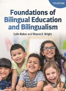 Baker / Wright |  Foundations of Bilingual Education and Bilingualism | Buch |  Sack Fachmedien