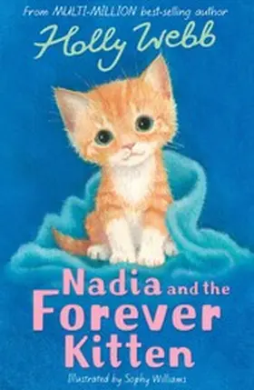 Webb |  Nadia and the Forever Kitten | eBook | Sack Fachmedien
