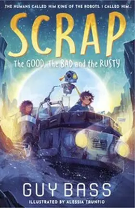 Bass |  SCRAP: The Good, the Bad and the Rusty | eBook | Sack Fachmedien