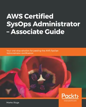 Sluga |  AWS Certified SysOps Administrator – Associate Guide | eBook | Sack Fachmedien
