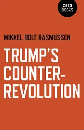 Rasmussen |  Trump's Counter-Revolution | eBook | Sack Fachmedien