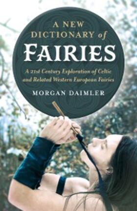 Daimler |  A New Dictionary of Fairies | eBook | Sack Fachmedien
