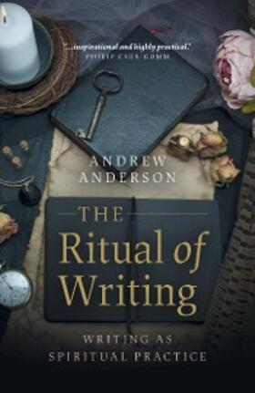 Anderson |  The Ritual of Writing | eBook | Sack Fachmedien