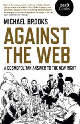 Brooks |  Against the Web | eBook | Sack Fachmedien