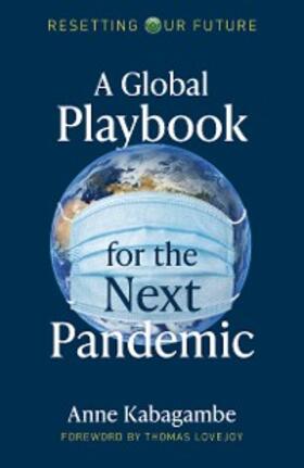 Kabagambe |  A Global Playbook for the Next Pandemic | eBook | Sack Fachmedien