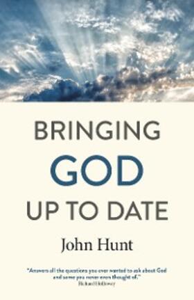 Hunt |  Bringing God Up to Date | eBook | Sack Fachmedien