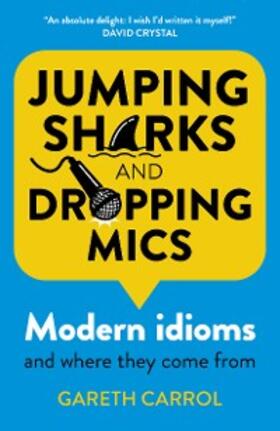 Carrol |  Jumping Sharks and Dropping Mics | eBook | Sack Fachmedien