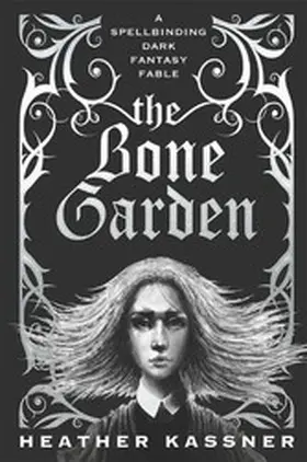Kassner |  The Bone Garden | eBook | Sack Fachmedien