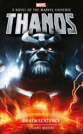 Moore |  Marvel novels - Thanos: Death Sentence | Buch |  Sack Fachmedien
