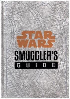 Wallace |  Star Wars - The Smuggler's Guide | Buch |  Sack Fachmedien