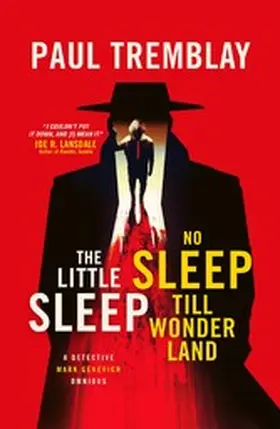 Tremblay |  The Little Sleep and No Sleep Till Wonderland omnibus | eBook | Sack Fachmedien