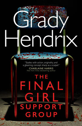 Hendrix |  The Final Girl Support Group | Buch |  Sack Fachmedien