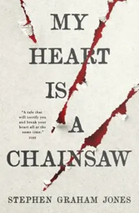 Jones |  My Heart is a Chainsaw | eBook | Sack Fachmedien
