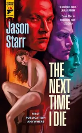 Starr |  The Next Time I Die | eBook | Sack Fachmedien