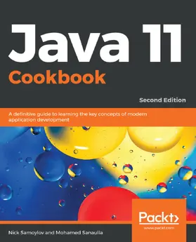 Samoylov / Sanaulla |  Java 11 Cookbook | eBook | Sack Fachmedien