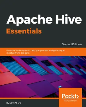 Du |  Apache Hive Essentials | eBook | Sack Fachmedien