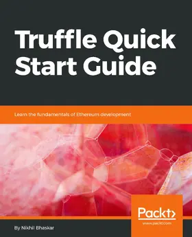 Bhaskar |  Truffle Quick Start Guide | eBook | Sack Fachmedien