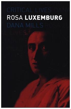 Mills |  Rosa Luxemburg | Buch |  Sack Fachmedien