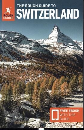 Guides | The Rough Guide to Switzerland (Travel Guide with Ebook) | Buch | 978-1-78919-589-7 | sack.de