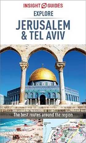 Guides |  Insight Guides Explore Jerusalem & Tel Aviv (Travel Guide eBook) | eBook | Sack Fachmedien