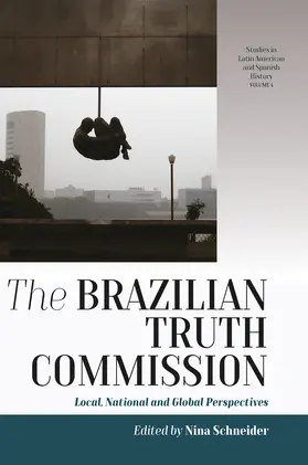Schneider | The Brazilian Truth Commission | Buch | 978-1-78920-003-4 | sack.de