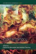 Alexander / Sanchez |  Indeterminacy | Buch |  Sack Fachmedien