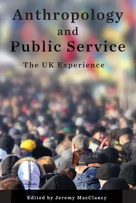 MacClancy | Anthropology and Public Service | Buch | 978-1-78920-087-4 | www.sack.de