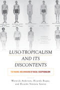Anderson / Roque / Santos |  Luso-Tropicalism and Its Discontents | Buch |  Sack Fachmedien