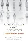 Anderson / Roque / Santos |  Luso-Tropicalism and Its Discontents | eBook | Sack Fachmedien