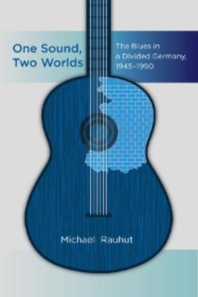 Rauhut |  One Sound, Two Worlds | eBook | Sack Fachmedien
