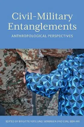 Sørensen / Ben-Ari | Civil-Military Entanglements | E-Book | www.sack.de