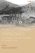 Argenti |  Post-Ottoman Topologies | Buch |  Sack Fachmedien