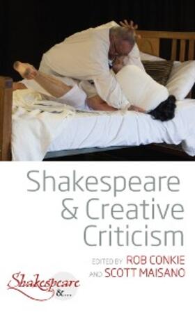 Conkie / Maisano |  Shakespeare and Creative Criticism | eBook | Sack Fachmedien