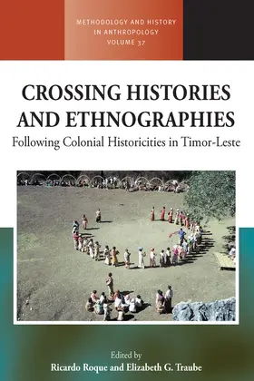 Roque / Traube |  Crossing Histories and Ethnographies | Buch |  Sack Fachmedien