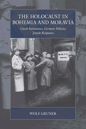 Gruner | The Holocaust in Bohemia and Moravia | Buch | 978-1-78920-284-7 | sack.de